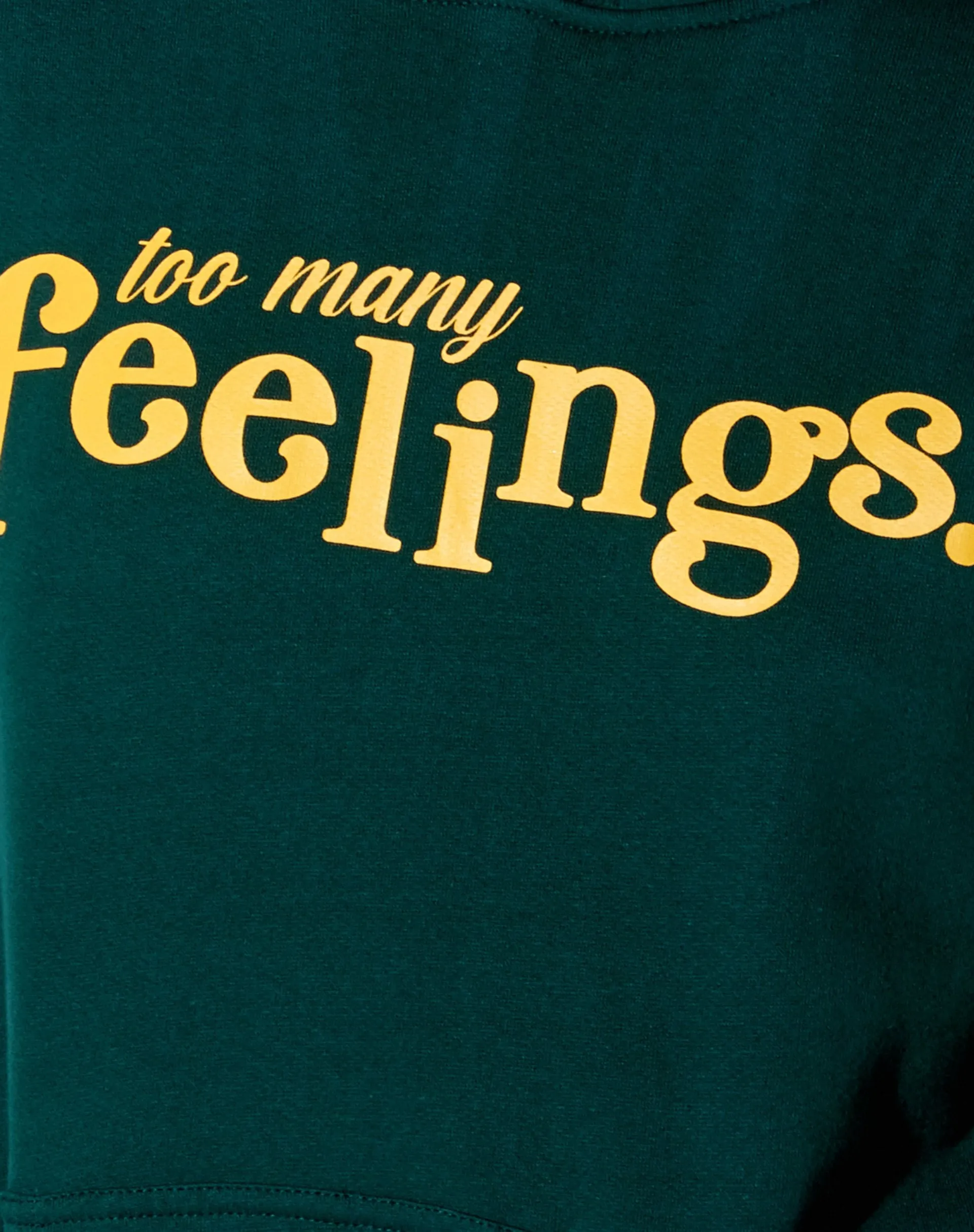 Oversize Hoody in Bottle Green 'Too Many Feelings'